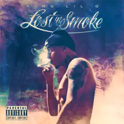 Lost in Smoke - King Lil G