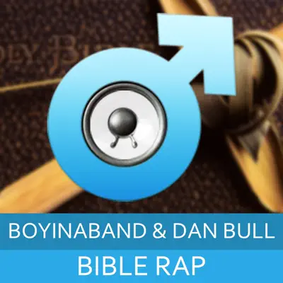 Bible Rap (Horrorcore Rap Made Entirely from Bible Lines) - Single - Dan Bull