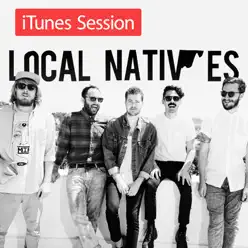 Local Natives (iTunes Session) - Local Natives