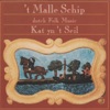 T Malle Schip (Dutch Folk Music)