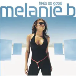 Feels So Good - Single - Melanie B