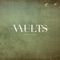 Premonitions - Vaults lyrics
