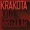 Irregular - Krakota lyrics