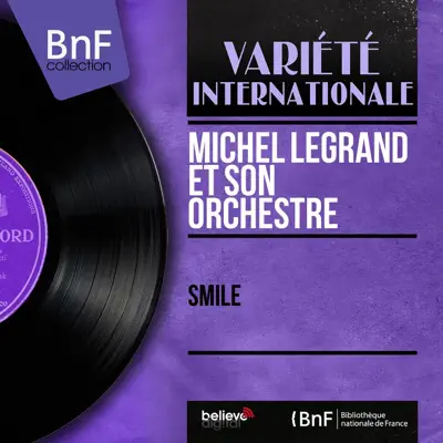 Smile (Mono Version) - EP - Michel Legrand & His Orchestra