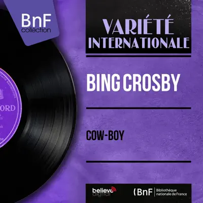 Cow-Boy (Mono Version) - Bing Crosby