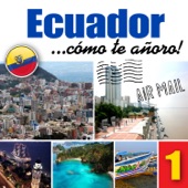 Ecuador... Cómo Te Añoro!, Vol. 1 artwork