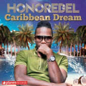 Caribbean Dream (Jamaican Version) - Honorebel