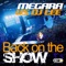 Back on the Show (Club Mix) - Megara & DJ Lee lyrics