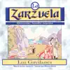 Stream & download La Zarzuela: Los Gavilanes