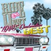 Ride On West - "Love" Combination Best