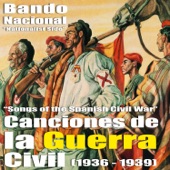 Canciones de la Guerra Civil Española - Bando Nacional (Songs Of The Spanish Civil War - Nationalist Side) [1936 - 1939] artwork