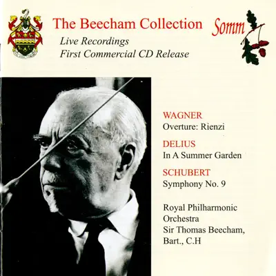 The Beecham Collection: Wagner, Delius & Schubert - Royal Philharmonic Orchestra
