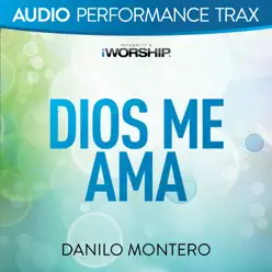 Dios Me Ama (Audio Performance Tracks) - Danilo Montero