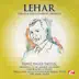 Lehar: Der Graf von Luxemburg, Operetta (Remastered) album cover