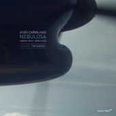 Hugo Carvalhais Trio - Nebulosa, Pt. 1 (feat. Tim Berne)