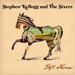 Stephen Kellogg & The Sixers - Gravity