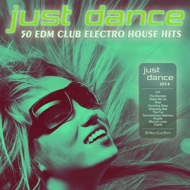 Just Dance 2014 - 50 EDM Club Electro House Hits Album Cover