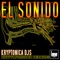 El Sonido - Kryptonicadjs lyrics