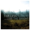 Turn to the Bright - EP