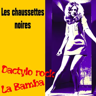 Dactylo Rock - Single - Les Chaussettes Noires