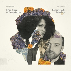 Kris Berry & Perquisite - Warm