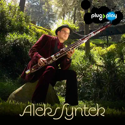 Plug & Play - Aleks Syntek