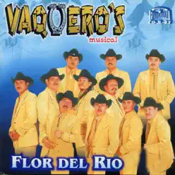 Flor del Río - Vaqueros Musical