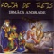 Folia de Reis - Irmãos Andrade lyrics