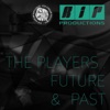 Ice Cream Records Presents R.i.P Productions: The Players, Future and Past