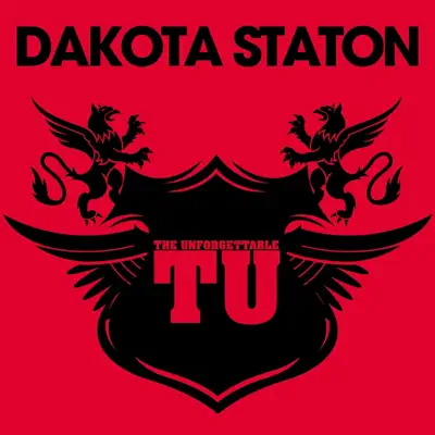 The Unforgettable Dakota Staton - Dakota Staton The Unforgettable Dakota Staton - Dakota Staton