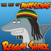 Shark Reggae - The Key of Awesome