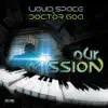 Our Mission album lyrics, reviews, download