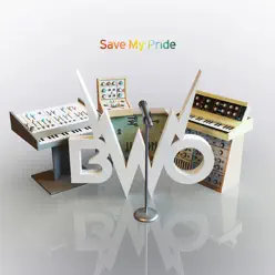 Save My Pride - Single - Bwo