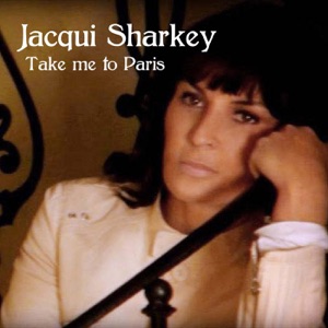 Jacqui Sharkey - Take Me to Paris - 排舞 音乐