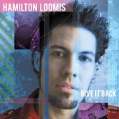 Hamilton Loomis - Give It Back (featuring Victor Wooten)