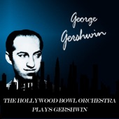 The Hollywood Bowl Orchestra Plays Gershwin artwork