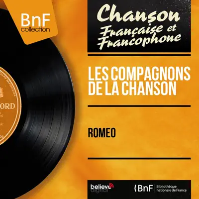 Roméo (Mono Version) - Les Compagnons de la Chanson