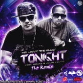 Mr. Javy the Flow - Tonight (The Remix) [feat. Rokko y Julio Voltio]