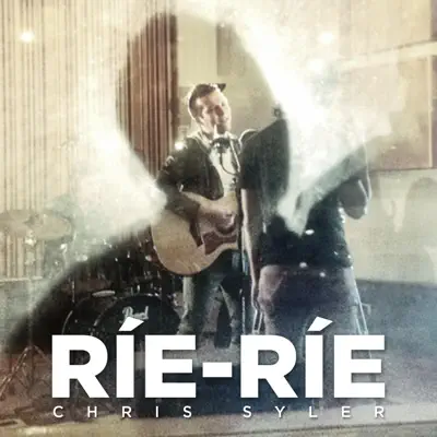 Ríe Ríe (Versión Sesión) - Single - Chris Syler