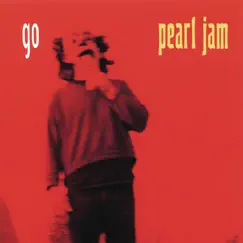 Go - Single by Pearl Jam album reviews, ratings, credits