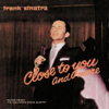 Close to You and More - Frank Sinatra