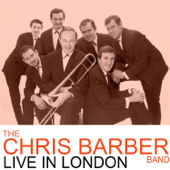Live in London - Chris Barber Band