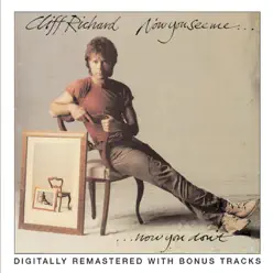 Now You See Me... Now You Don't (Remastered) - Cliff Richard