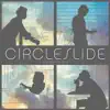 Circleslide