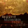 Ragged Mountain String Band album lyrics, reviews, download