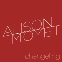 Changeling - EP - Alison Moyet