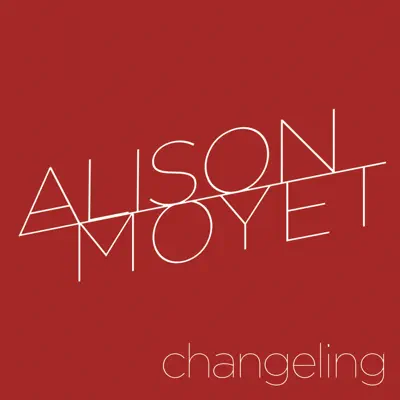 Changeling - EP - Alison Moyet