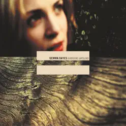 Hanging Around - EP - Gemma Hayes