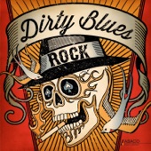 Dirty Blues Rock artwork