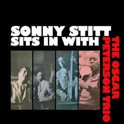 Sits In With the Oscar Peterson Trio - Oscar Peterson Trio Sits In With the Oscar Peterson Trio - Oscar Peterson Trio